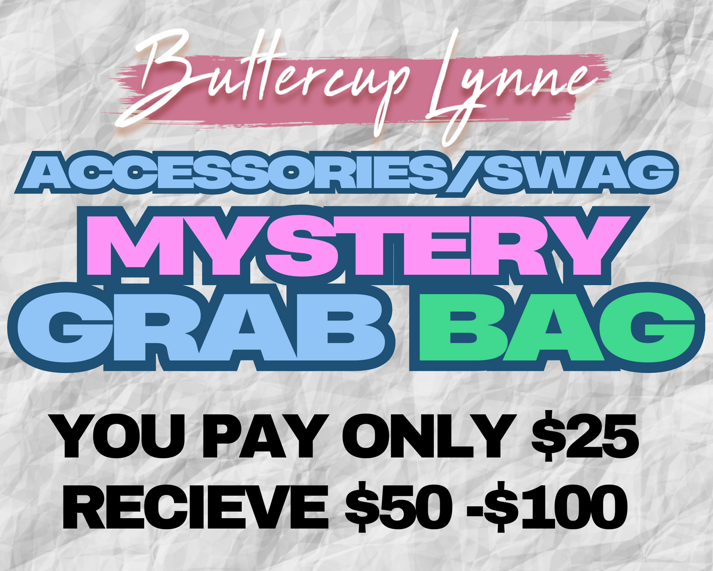 Accessory/Swag Mystery Grab Bag