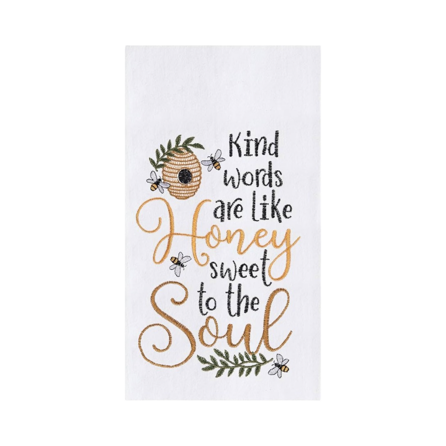 Kind Words Are Like Honey Embordered Flour Sack Towel - Buttercup Lynne Boutique